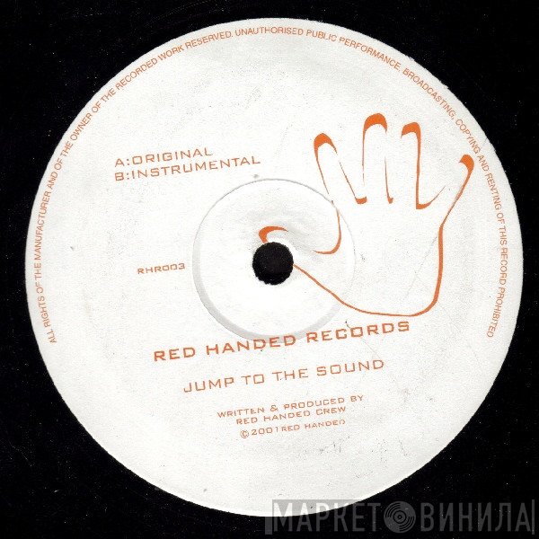 Red Handed - Jump To The Sound