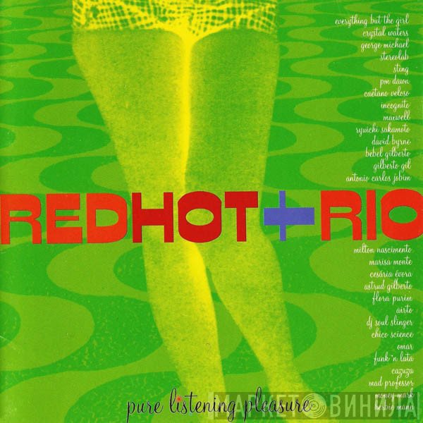  - Red Hot + Rio
