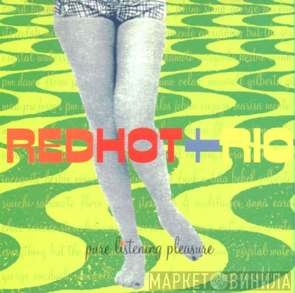  - Red Hot + Rio