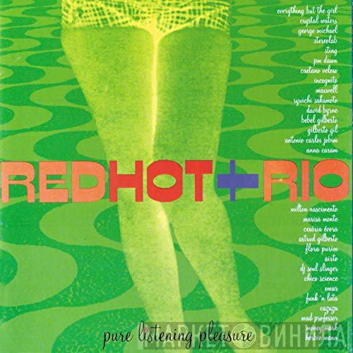  - Red Hot + Rio