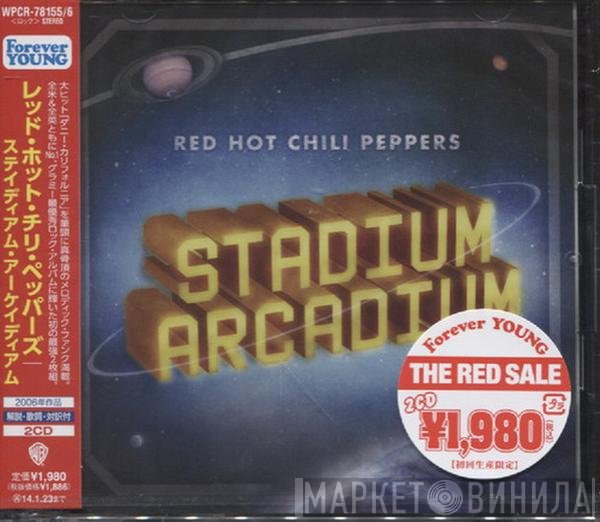 Red Hot Chili Peppers = Red Hot Chili Peppers  - Stadium Arcadium = ステイディアム・アーケイディアム