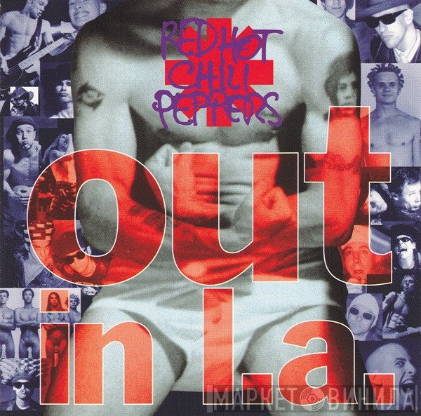 Red Hot Chili Peppers  - Out In L.A.