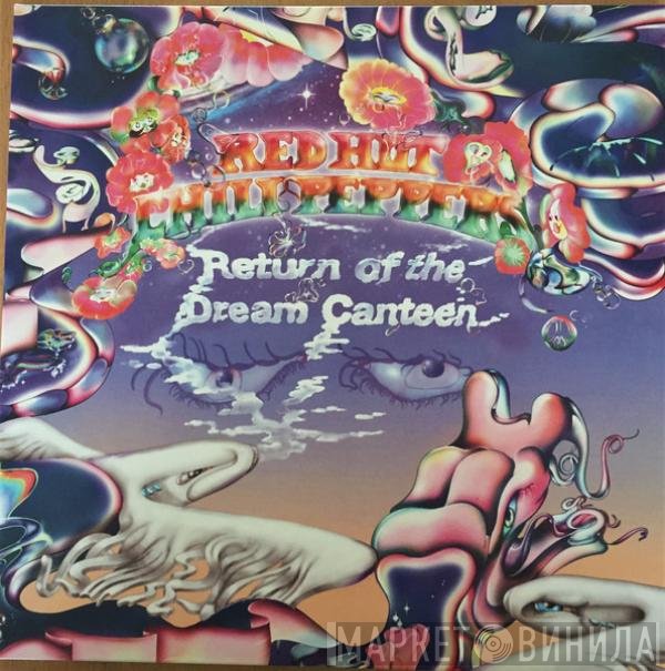 Red Hot Chili Peppers - Return Of The Dream Canteen