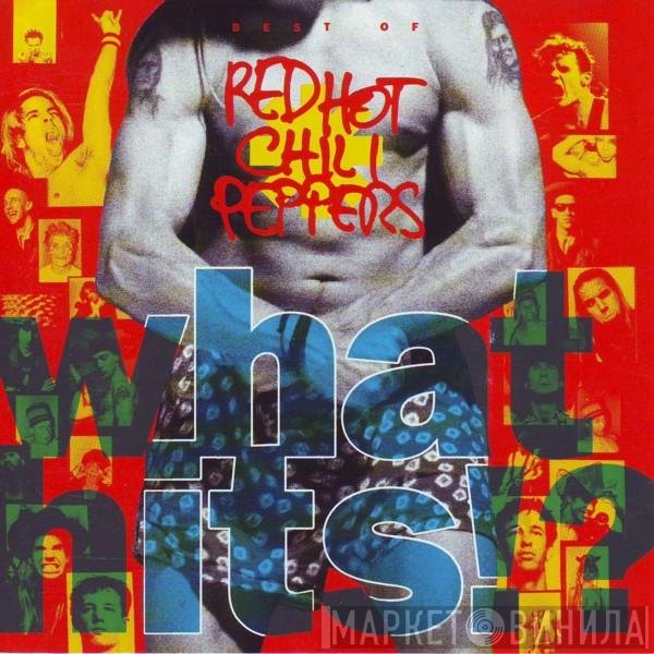 Red Hot Chili Peppers - What Hits!?