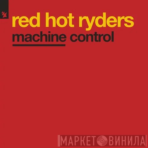 Red Hot Ryders  - Machine Control