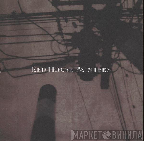 Red House Painters  - Retrospective