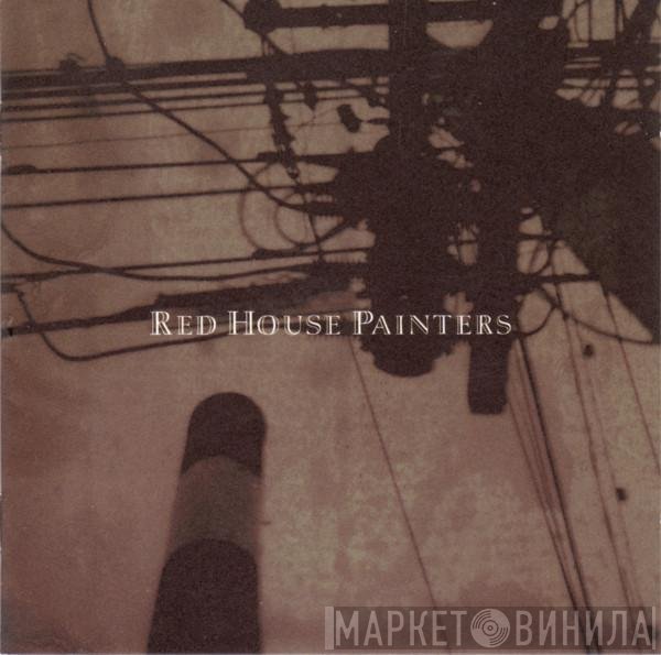Red House Painters  - Retrospective