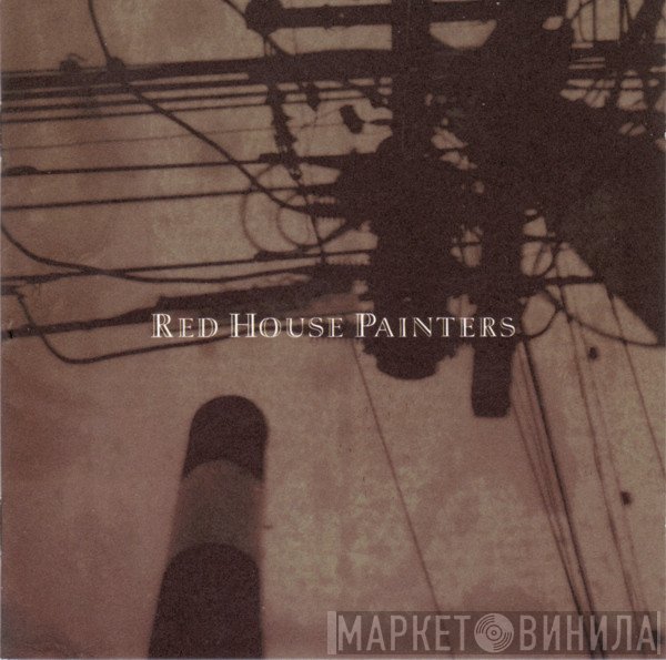Red House Painters  - Retrospective