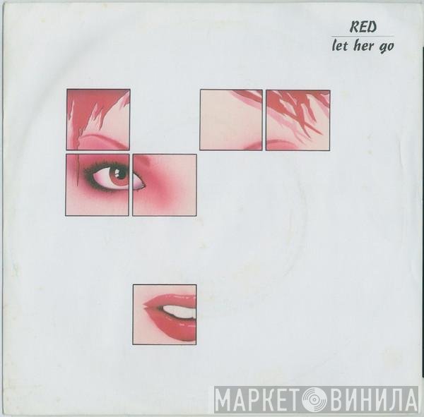 Red   - Let Her Go