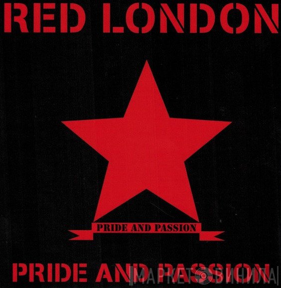 Red London - Pride And Passion