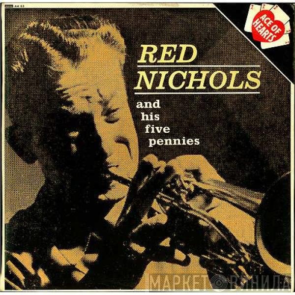 Red Nichols And His Five Pennies - Red Nichols And His Five Pennies