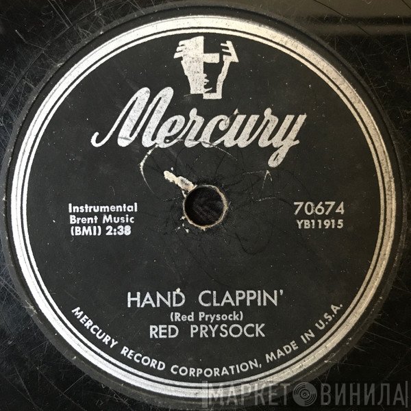 Red Prysock  - Hand Clappin' / Shoe String