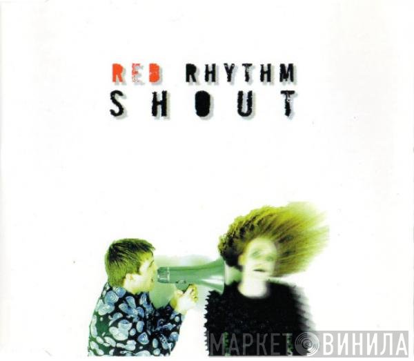 Red Rhythm - Shout