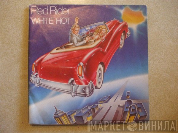 Red Rider  - White Hot