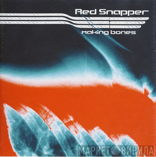 Red Snapper  - Making Bones