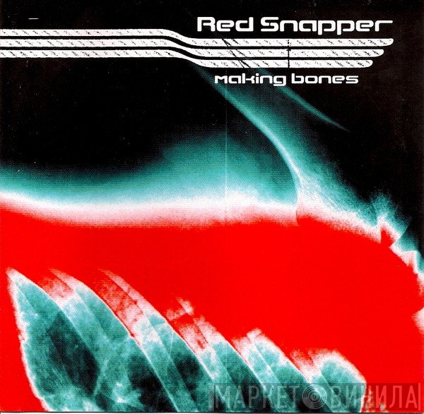 Red Snapper  - Making Bones