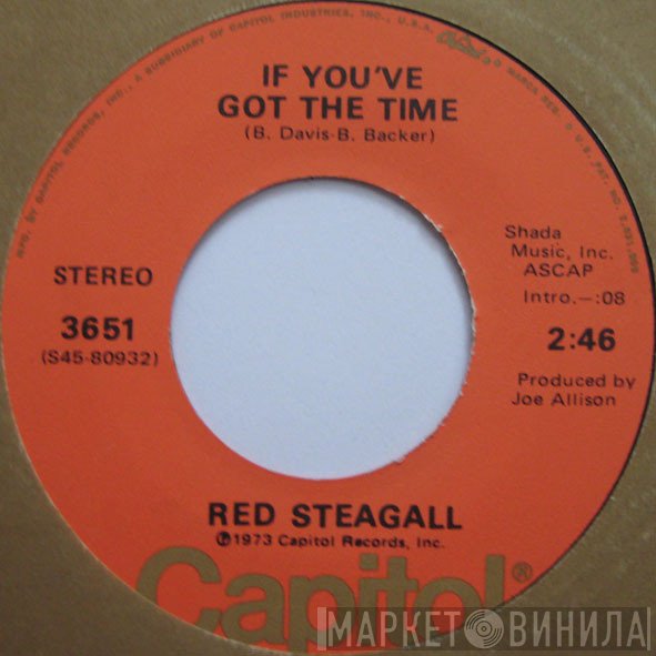 Red Steagall - If You've Got The Time
