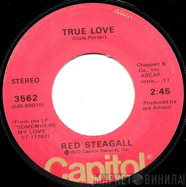 Red Steagall - True Love