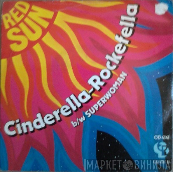 Red Sun  - Cinderella-Rockefella