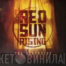 Red Sun Rising  - The Otherside