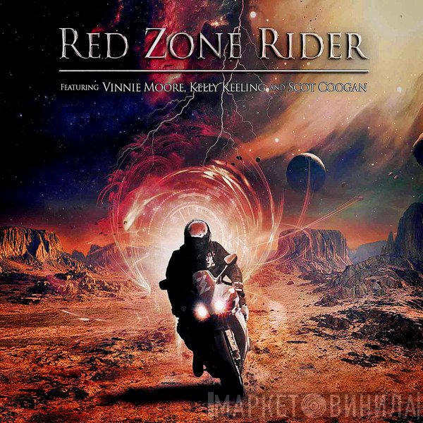 Red Zone Rider Featuring Vinnie Moore, Kelly Keeling And Scot Coogan  - Red Zone Rider
