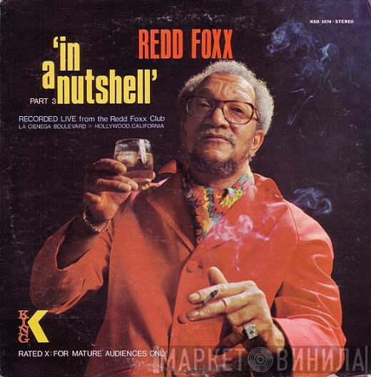 Redd Foxx  - In A Nutshell