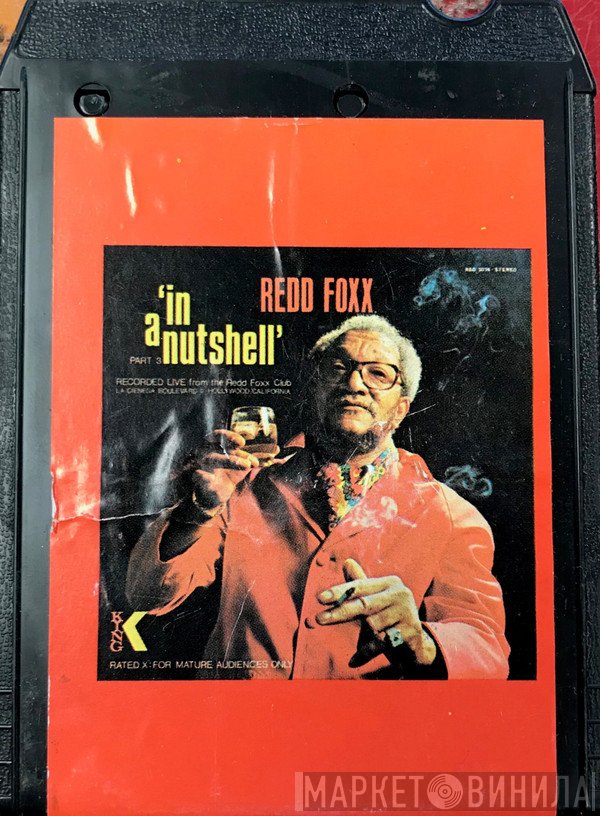 Redd Foxx  - In A Nutshell