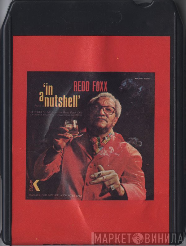 Redd Foxx  - In A Nutshell