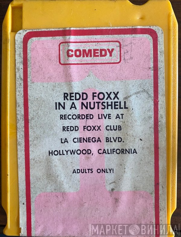 Redd Foxx  - In A Nutshell