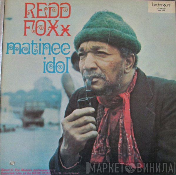 Redd Foxx  - Matinee Idol