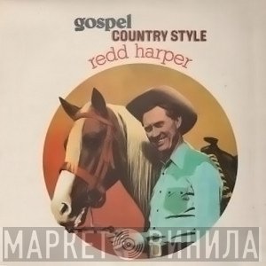 Redd Harper - Gospel Country Style