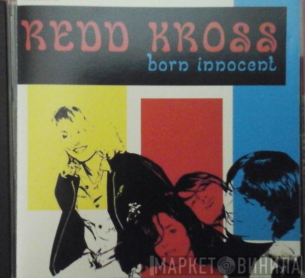 Redd Kross  - Born Innocent