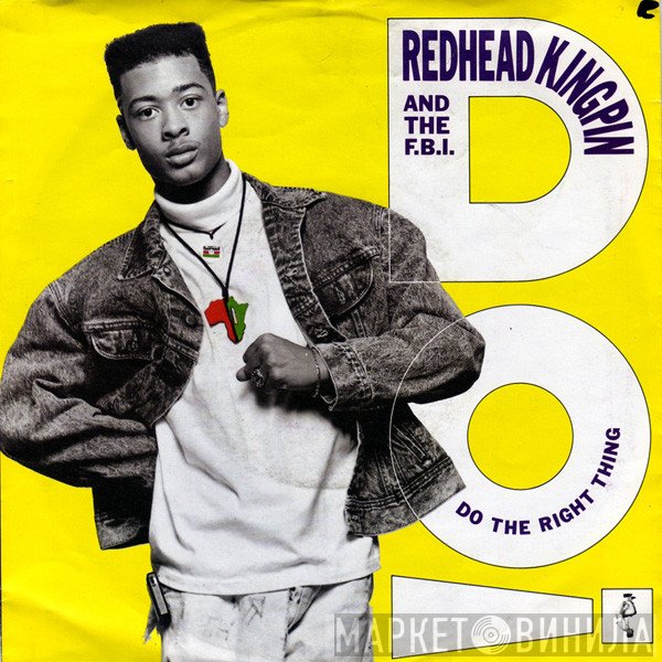 Redhead Kingpin And The FBI - Do The Right Thing