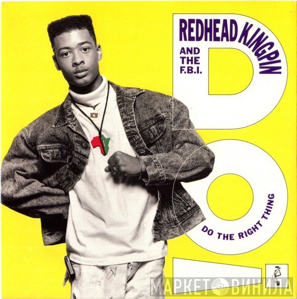 Redhead Kingpin And The FBI - Do The Right Thing