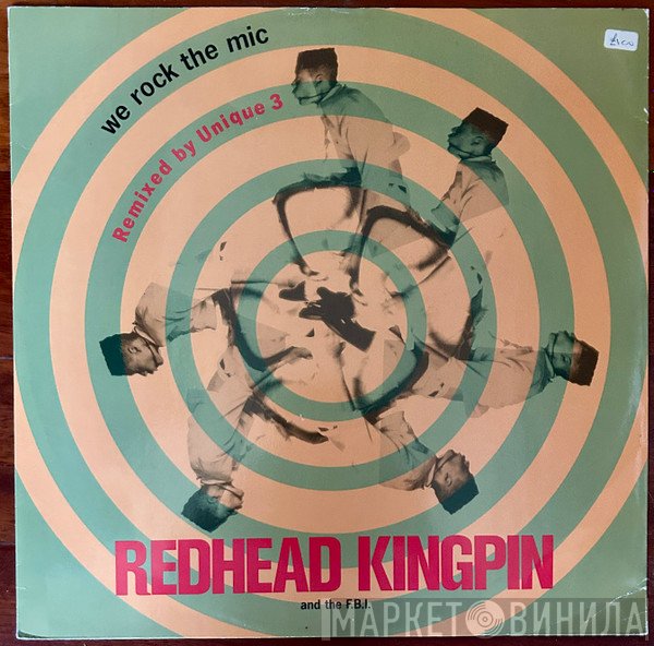 Redhead Kingpin And The FBI - We Rock The Mic (Remixed By Unique 3)