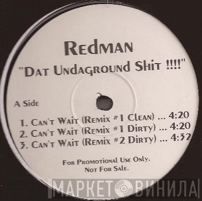 Redman  - Dat Undaground Shit !!!!