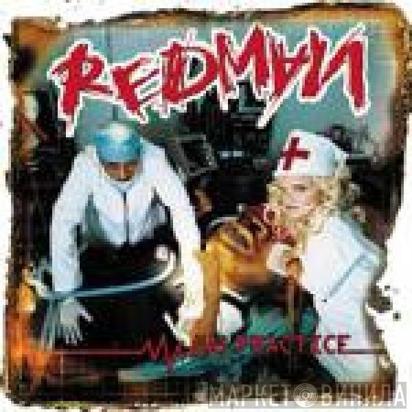 Redman  - Malpractice