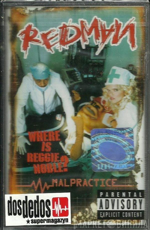Redman  - Malpractice
