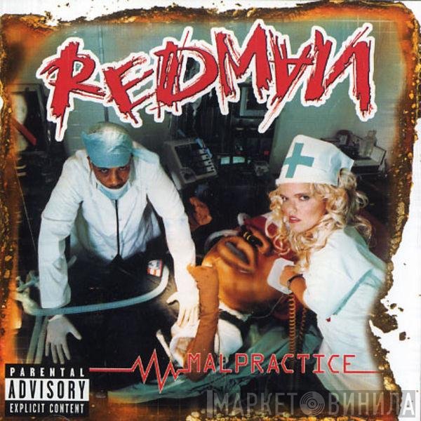 Redman  - Malpractice