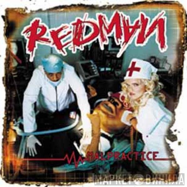 Redman  - Malpractice