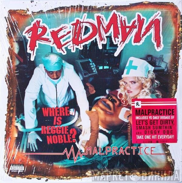 Redman  - Malpractice