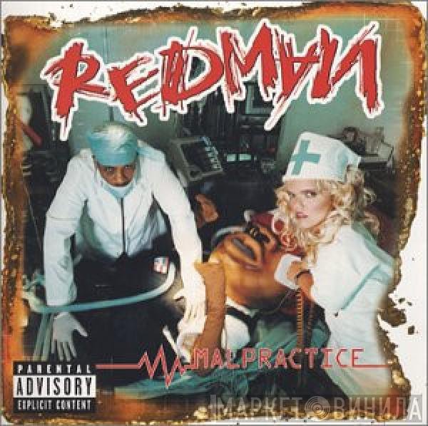 Redman  - Malpractice
