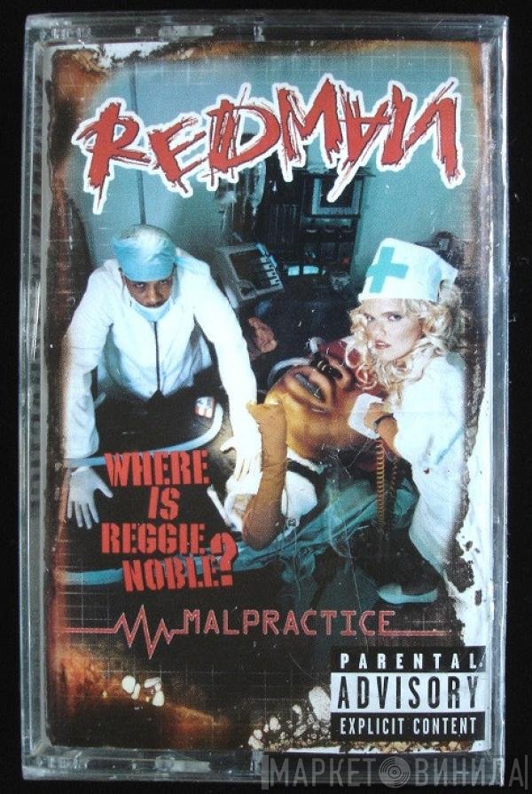 Redman  - Malpractice