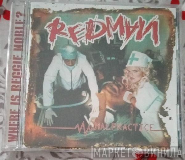 Redman  - Malpractice