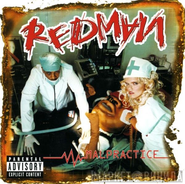 Redman  - Malpractice