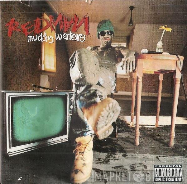 Redman  - Muddy Waters