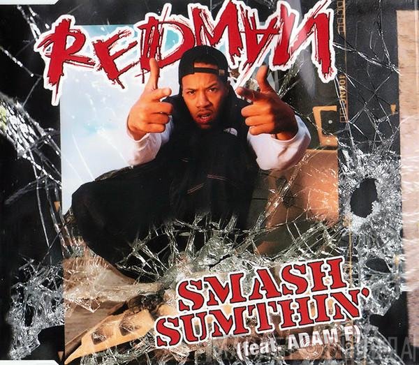 Redman  - Smash Sumthin'