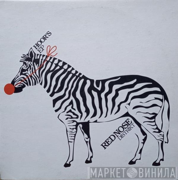 Rednose Distrikt - Hoor's EP