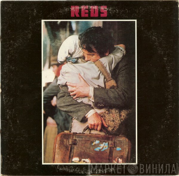  - Reds (Original Soundtrack Album)