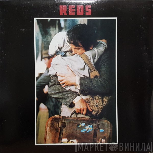  - Reds (Original Soundtrack Album)